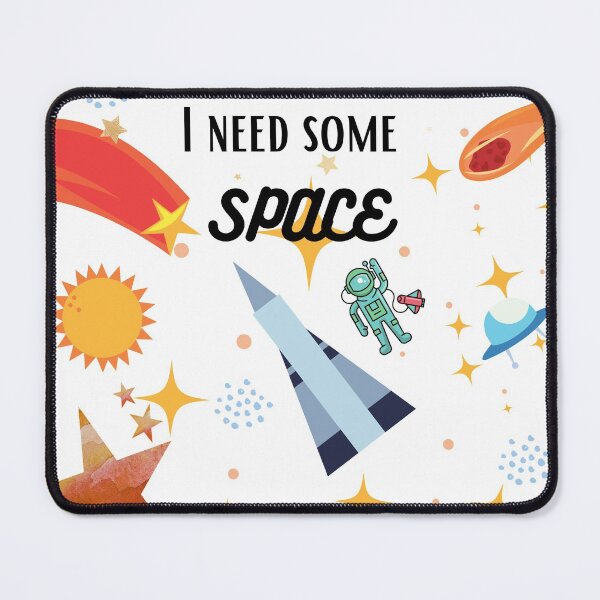 Item preview, I Need Some SPACE designed and sold by KinAndOlive.