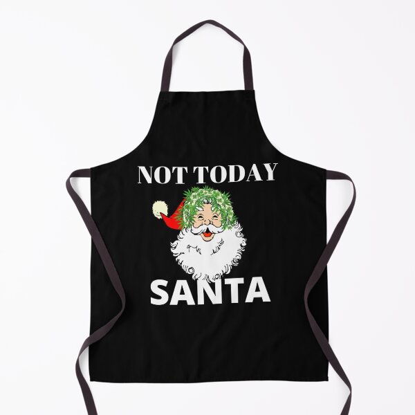 Item preview, NOT TODAY SANTA designed and sold by AlfaEcho.