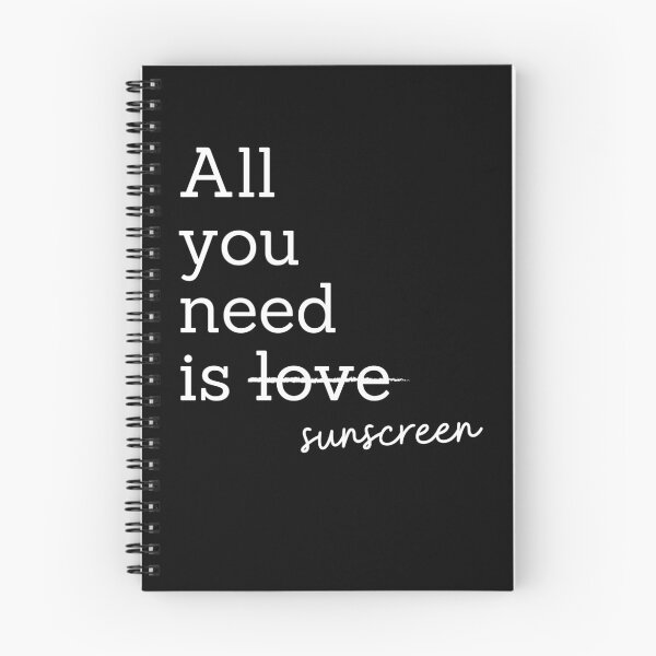 Item preview, All you need is sunscreen designed and sold by jojobah.