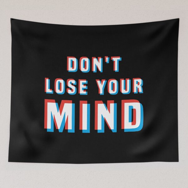 Item preview, Don't Lose Your Mind 3D designed and sold by spirit-of-art.