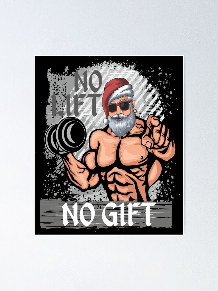 Santa Bodybuilding Santa Claus Bodybuilder No Lift No Gift Premium T-Shirt