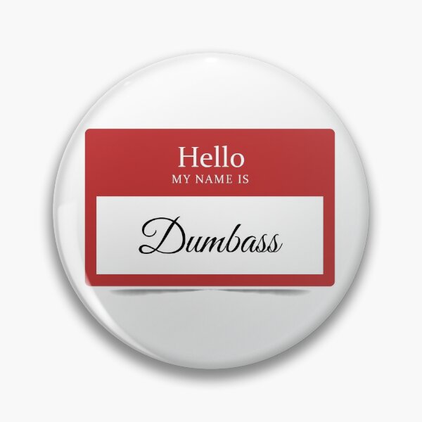 Item preview, Dumbass  Nametag designed and sold by SindreH.