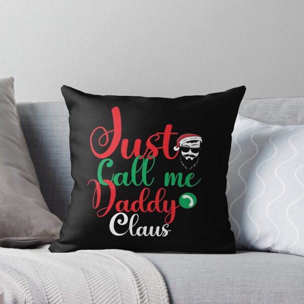 Item preview, Just Call Me Daddy Claus,christmas family, claus family																 designed and sold by plussorn.