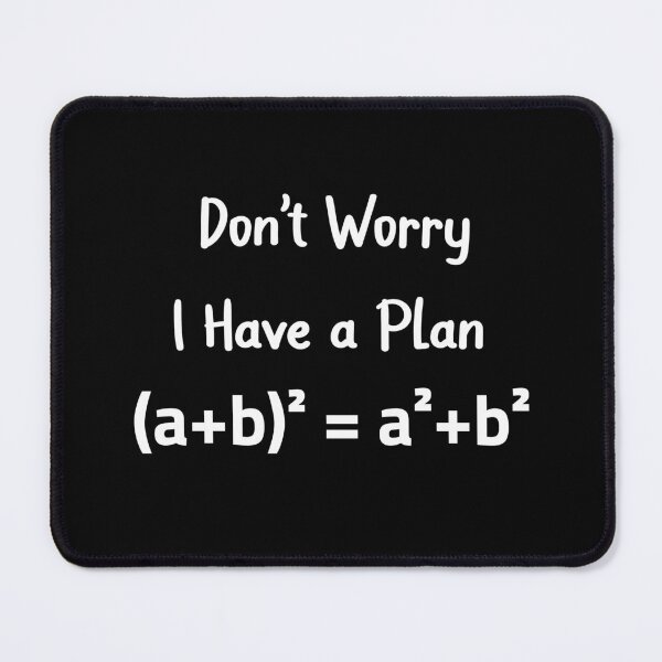 Item preview, Don't Worry I Have a Plan | Critical Failure designed and sold by LindoPrints.