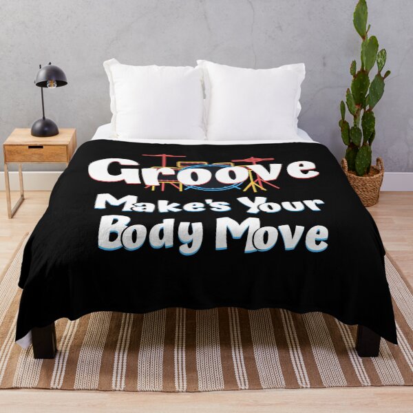 Item preview, Groove Make's Your Body Move designed and sold by DerickQuince.