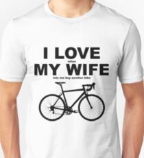 I LOVE MY WIFE* Unisex T-Shirt