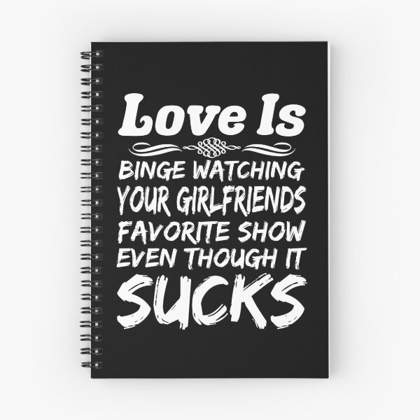 Item preview, Love Is Funny Sarcastic Binge Watch TV Programs That Suck designed and sold by CharJens.