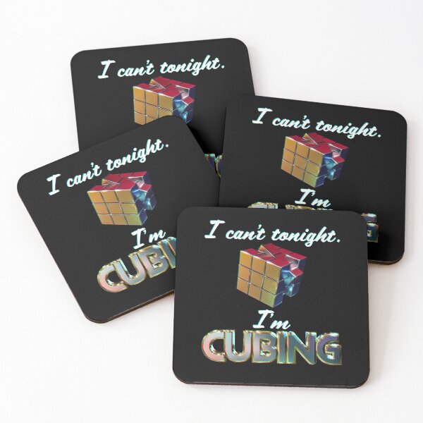 Item preview, I Can't Tonight I'm Cubing designed and sold by Pzuggler.
