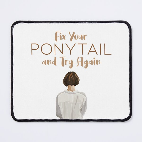 Item preview, Fix Your Ponytail and Try again designed and sold by ErmessThiings.