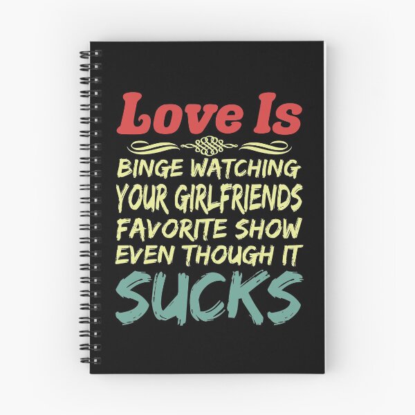 Item preview, Love Is Funny Sarcastic Binge Watch TV Programs That Suck designed and sold by CharJens.