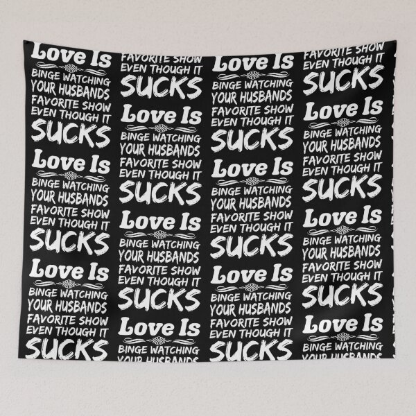 Item preview, Love Is Funny Sarcastic Binge Watch TV Programs That Suck designed and sold by CharJens.