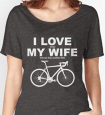 I LOVE MY WIFE* Women's Relaxed Fit T-Shirt