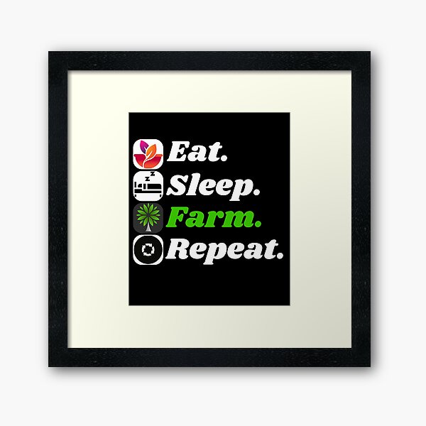 Item preview,   Eat Sleep Farm Repeat Farmer Farming designed and sold by yslash.