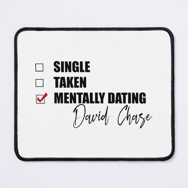 Item preview, Mentally Dating David Chase designed and sold by Bend-The-Trendd.