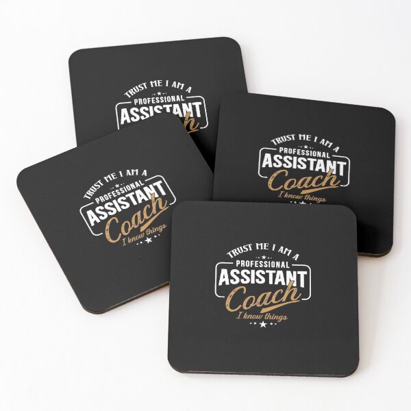 Item preview, Trust me I'm a Professional Assistant Coach I know Things designed and sold by Mriganka Gogoi.