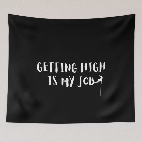 Item preview, Getting High Is My Job designed and sold by Abstract-Shop-0.