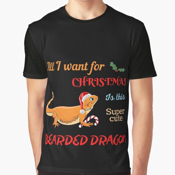 Bearded Dragon for Christmas for reptile lovers.. Graphic T-Shirt