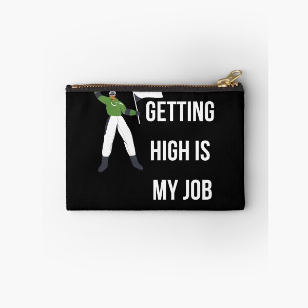 Item preview, Getting High Is My Job designed and sold by Abstract-Shop-0.
