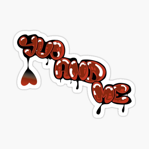 you and me Sticker