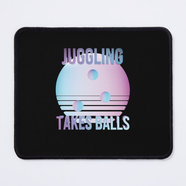 Item preview, Juggling Takes Balls designed and sold by Pzuggler.