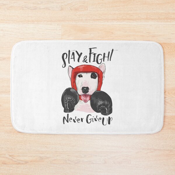 Item preview, Stay & fight never give up designed and sold by yassineddy.