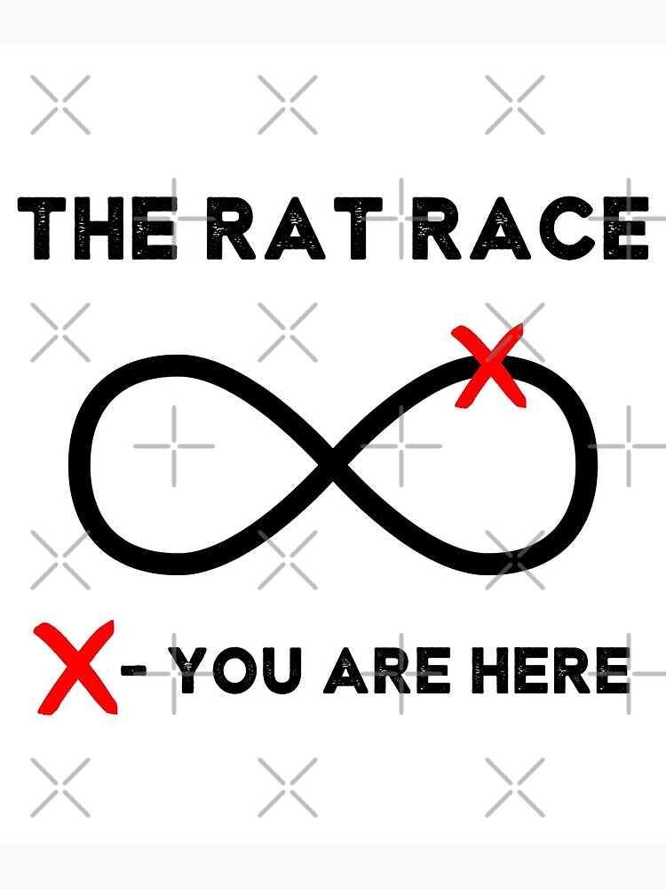 Rat Race You are Here Funny Escape the Rat Race | Poster