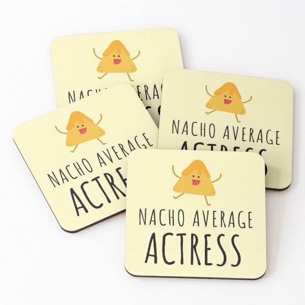 Item preview, Nacho Average Actress designed and sold by GasparArts.