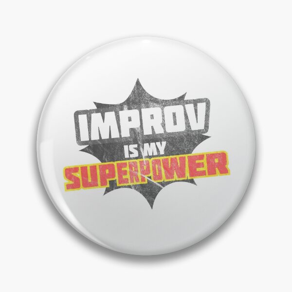 Item preview, Improv is my Superpower designed and sold by okaystarpet.