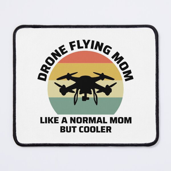 Artikelvorschau, FPV Drone Racing Quadcopters RC Pilot Mama Mutter entworfen und verkauft von TastefulTees.
