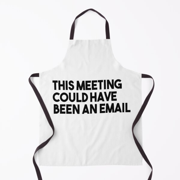 Item preview, This Meeting Could Have Been An Email designed and sold by Heddar Badreddine.