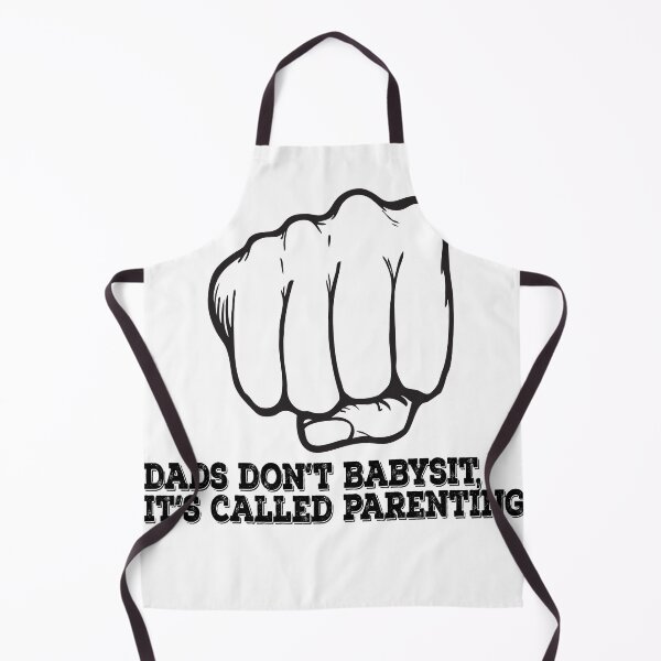 Item preview, Dads don't babysit it's called parenting designed and sold by Creative Life.