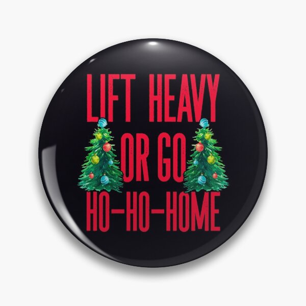 Artikelvorschau, Heben Sie schwer oder gehen Sie Ho-Ho-Home - Spaß Gym Workout Hässliches festliches Design entworfen und verkauft von madtoyman.