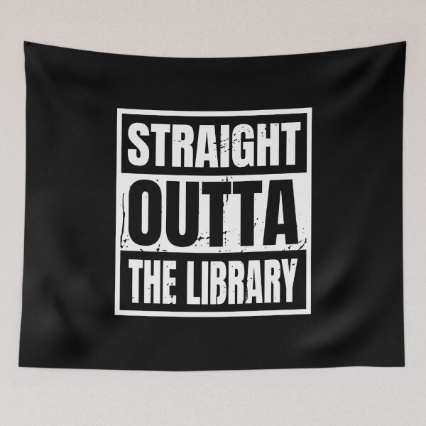 Item preview, Straight Outta The Library designed and sold by DAFIN.