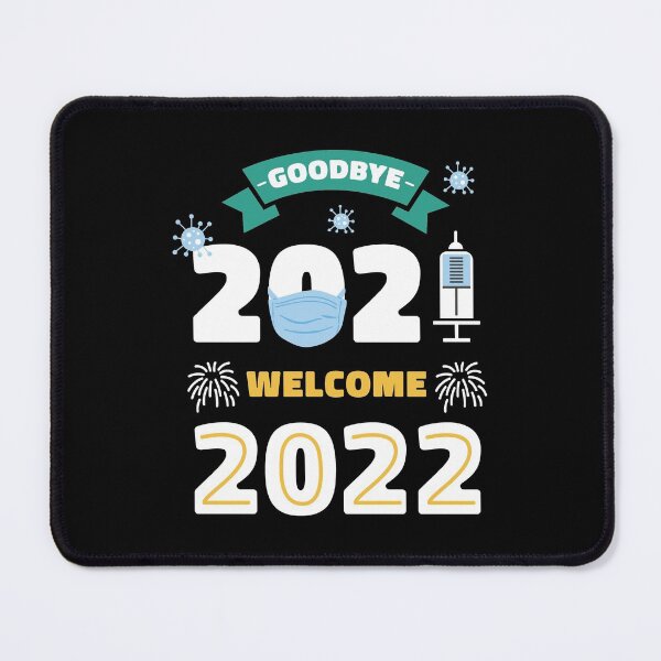 Item preview, Goodbye 2021 Welcome 2022 designed and sold by TamGustam.