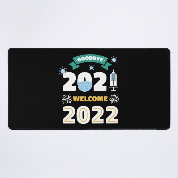 Item preview, Goodbye 2021 Welcome 2022 designed and sold by TamGustam.