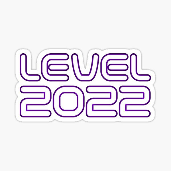 Level 2022 Sticker