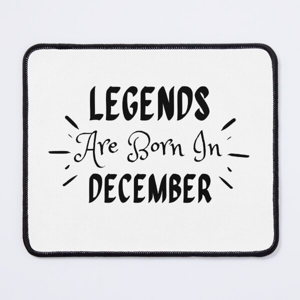 Item preview, Legends Are Born In December designed and sold by MariesDesigns11.