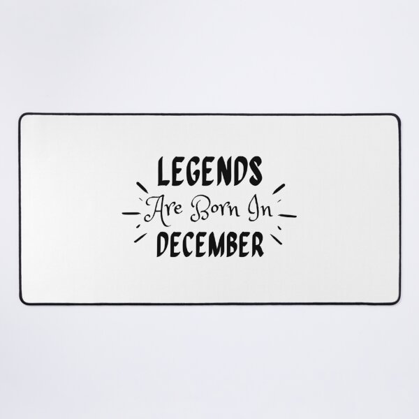 Item preview, Legends Are Born In December designed and sold by MariesDesigns11.