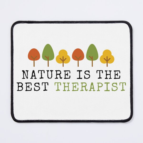 Item preview, Nature is the best Therapist. designed and sold by earthlingsmerch.