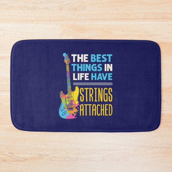 Item preview, The Best Things in Life Have Strings Attached Guitar Player Guitarist designed and sold by jaygo.