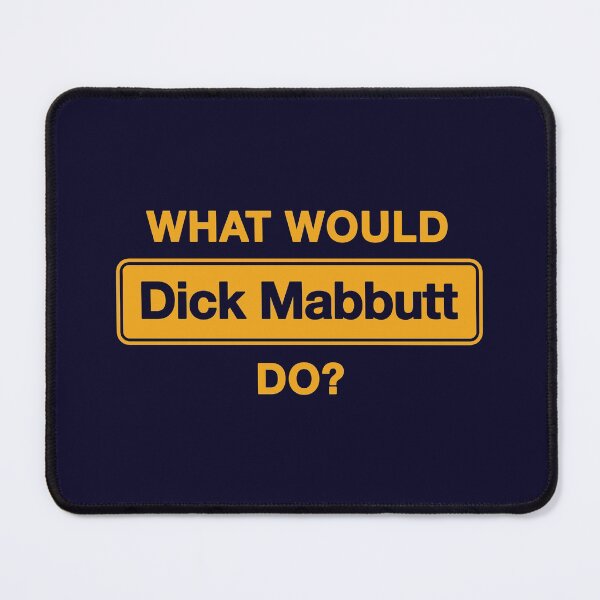 Item preview, What Would Dick Mabbutt Do? designed and sold by Yipptee Shirts.