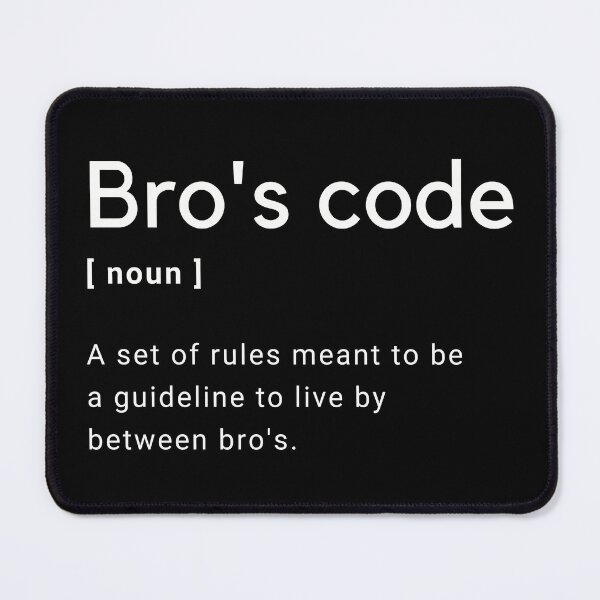 Item preview, Bro's Code definition designed and sold by Amine-Creation.