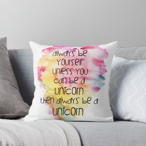 Item preview, Always Be Yourself, Unless you can be a Unicorn... designed and sold by Sjillustrations.