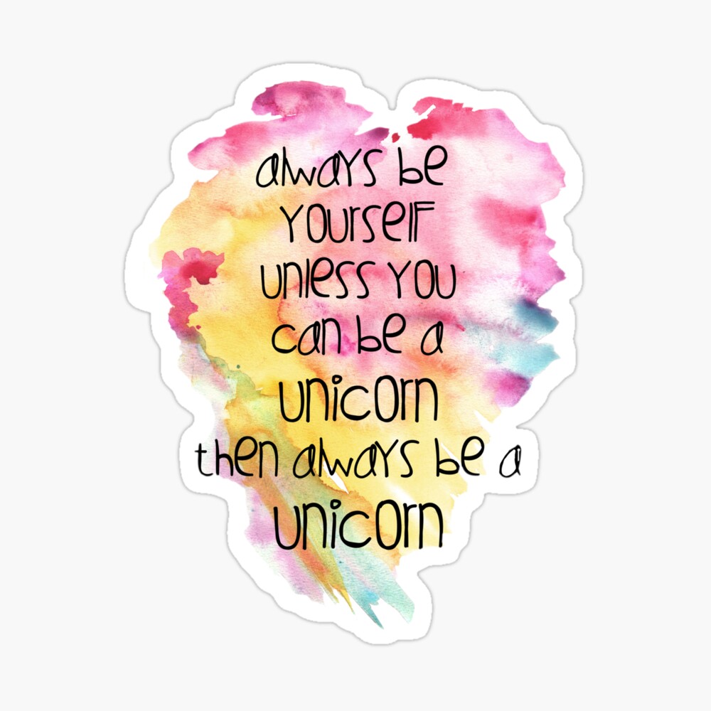 unless you can be a unicorn 565 4 single paper napkins.Always be yourself 