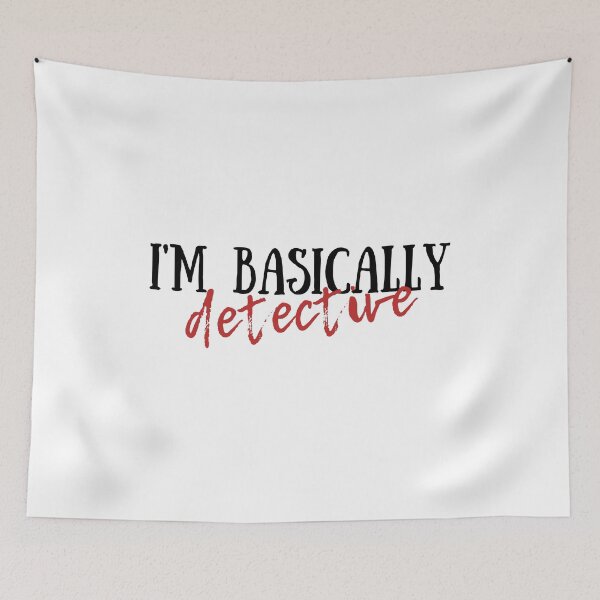 Item preview, I'm Basically A Detective designed and sold by VAHPROD.