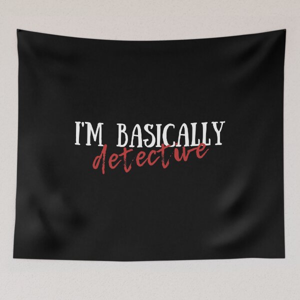 Item preview, I'm Basically A Detective designed and sold by VAHPROD.