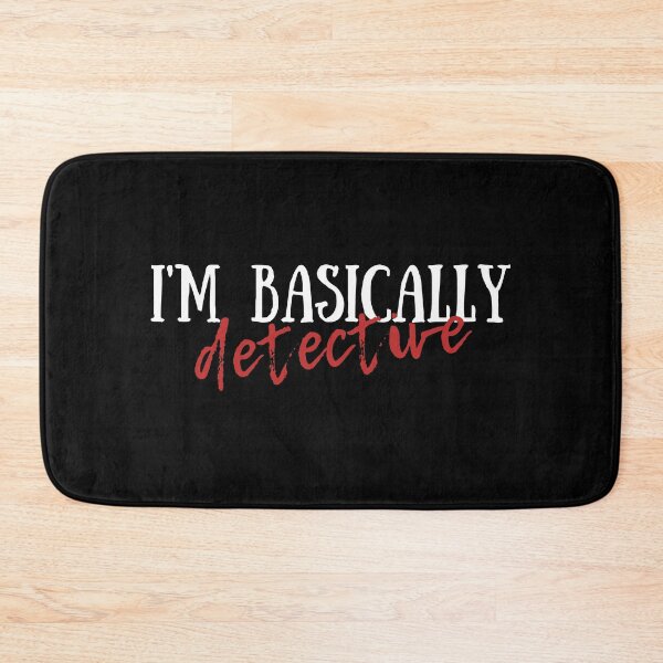 Item preview, I'm Basically A Detective designed and sold by VAHPROD.