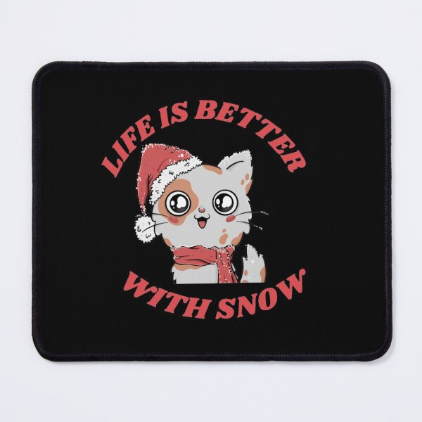 Item preview, Life Is Better With Snow , funny cute cat , gift for Christmas, gift for winter and snow lovers designed and sold by Special-Art1.
