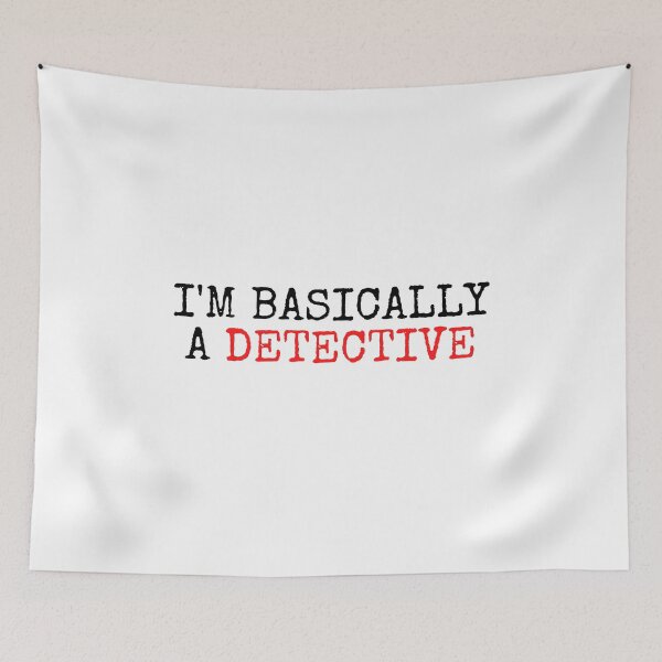 Item preview, I'm Basically A Detective designed and sold by VAHPROD.