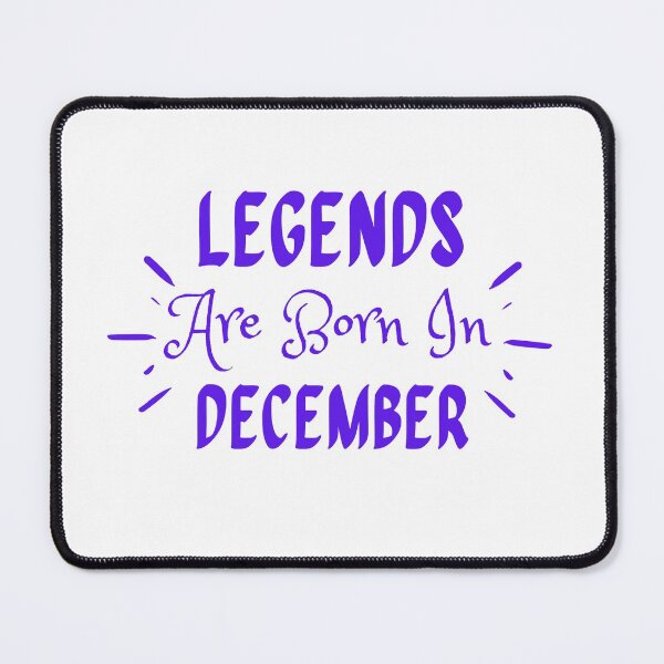 Item preview, Legends Are Born In December designed and sold by MariesDesigns11.
